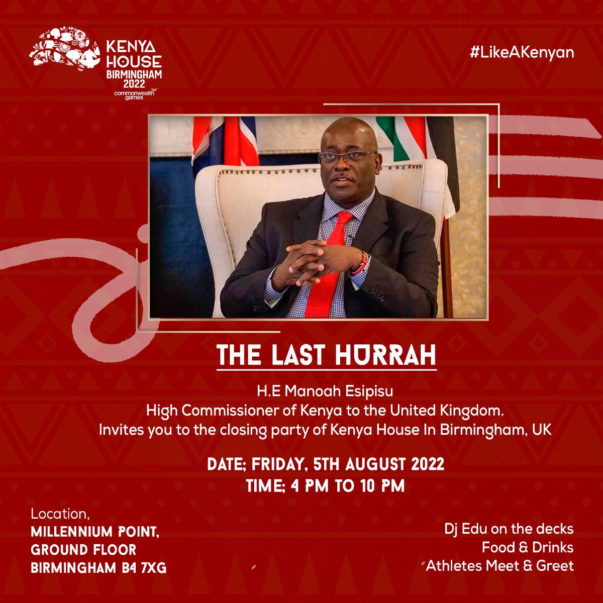 KenyaMissionUK's tweet image. As we near the end of #Birmingham2022CommonwealthGames HC @MEsipisu will host a #KenyaHouse closing party on Friday 5 August 2022 from 4pm to 10pm on the ground floor of @millenniumpoint Birmingham B4 7XG