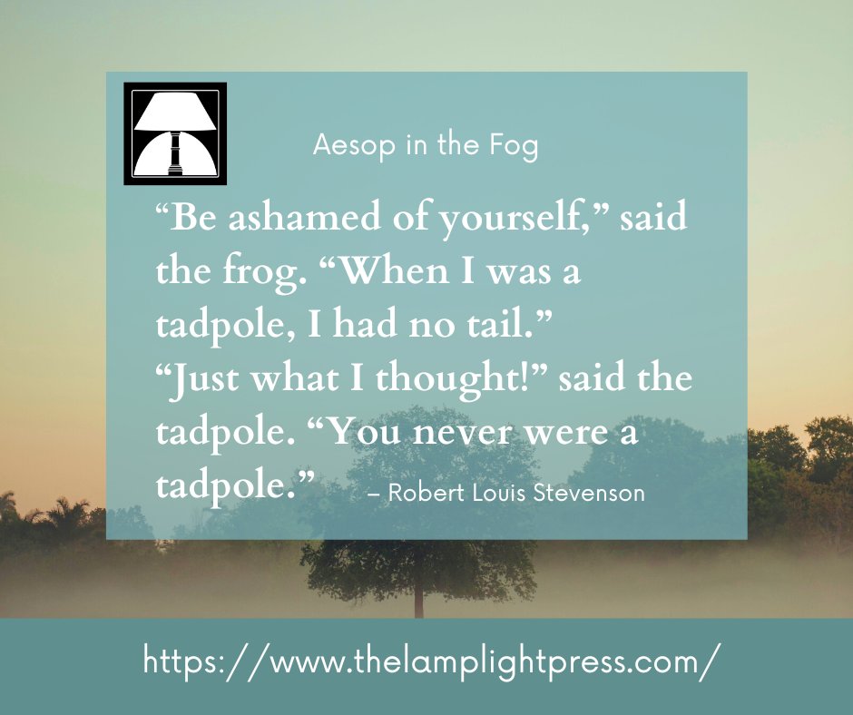 One of many little-known fables from master story-teller Robert Louis Stevenson. 

You can read more of these fables, alongside perceptive commentary from Robert-Louis Abrahamson, in our recent publication, Aesop in the Fog. #thelamplightpress

thelamplightpress.com/aesop