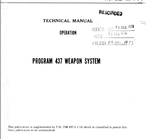 aaronbateman22's tweet photo. Declassified technical operation manual for the Program 437 nuclear anti-satellite weapon that was operational until 1975. https://t.co/o3q6eedJlV