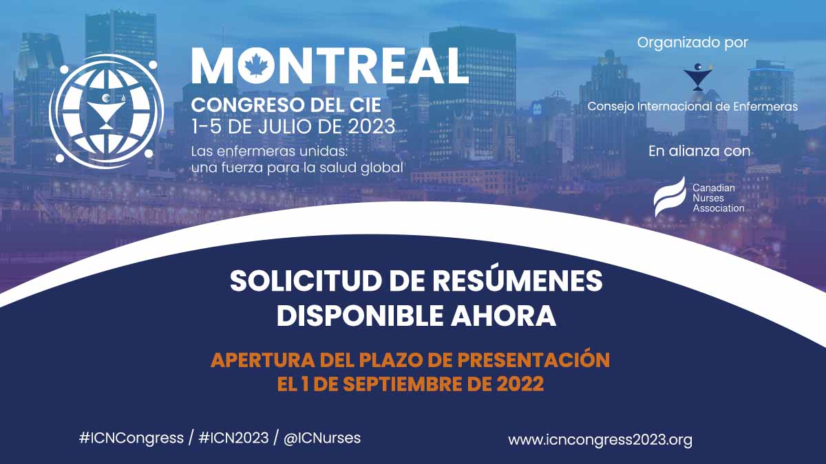 ICNurses's tweet photo. ¡Inspire a las #enfermeras de todo el mundo y prepare su resumen para el Congreso #ICN2023! Se celebrará en #Montreal 1-5 julio 2023 con el tema "Las #enfermeras unidas: una fuerza para la salud global". Apertura de plazo de resúmenes 1 sept. #ICNCongress https://t.co/6kG2y0SDrn https://t.co/ZJUYwObOJz