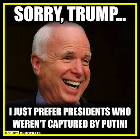 @HemsleyMarty @speakerbowers @realDonaldTrump .
'Sorry, @realDonaldTrump, I just prefer presidents who weren't captured by #VladimirPutin'

~ #JohnMcCain