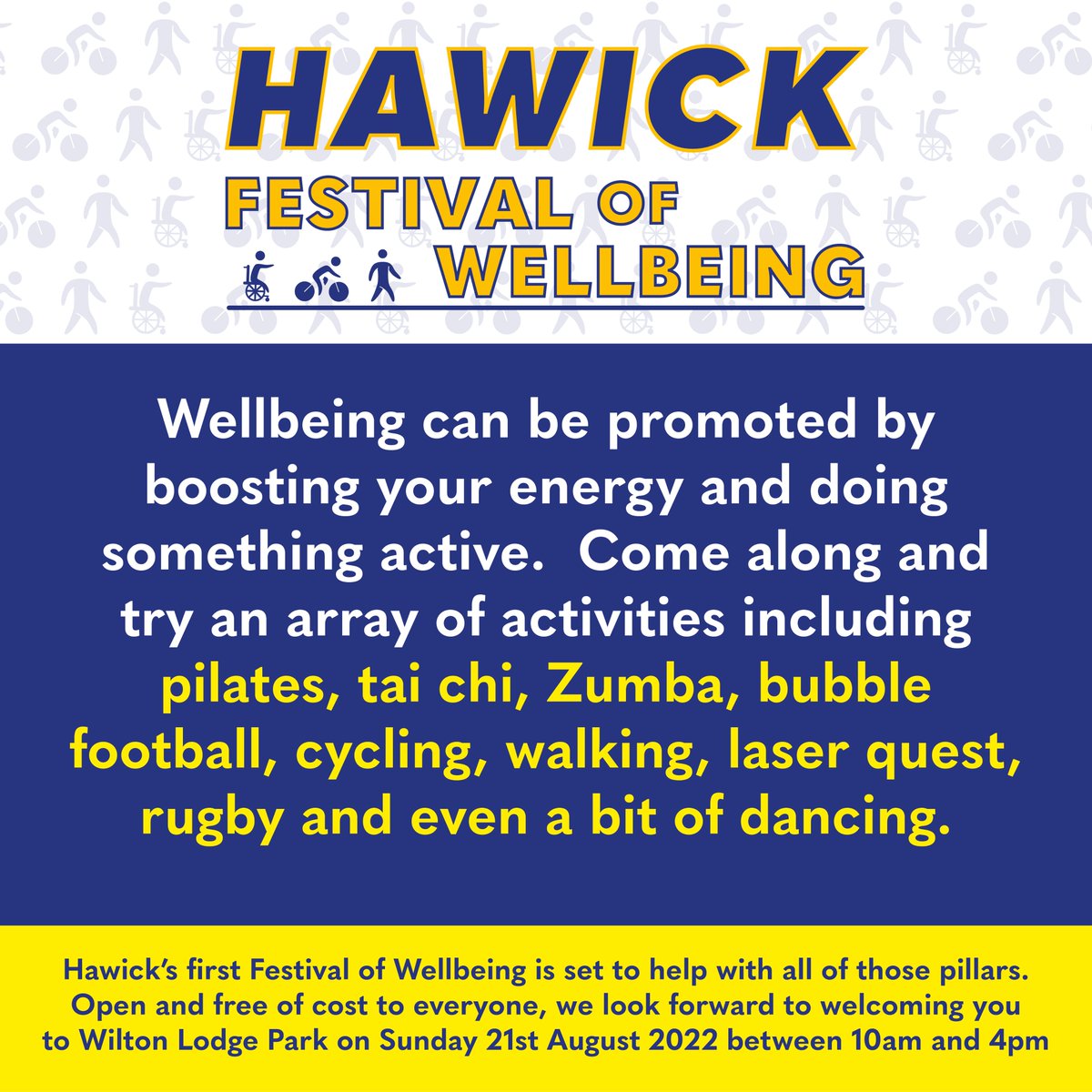 Festival of Wellbeing
ABSOLUTELY FREE TO EVERYONE!
Sunday 21st August
10am - 4pm
Wilton Lodge Park

#HAWICK #FESTIVAL #WELLBEING