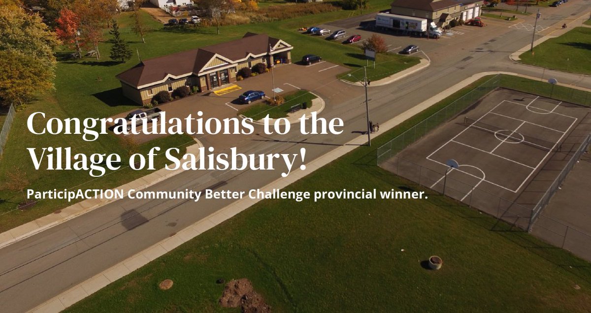 Gov_NB's tweet photo. Congratulations to the Village of Salisbury for being crowned New Brunswick’s Most Active Community as part of the @ParticipACTION Community Better Challenge. They have won $15,000 for physical activity, recreation and wellness in their community. https://t.co/gQ82R8SZ9M