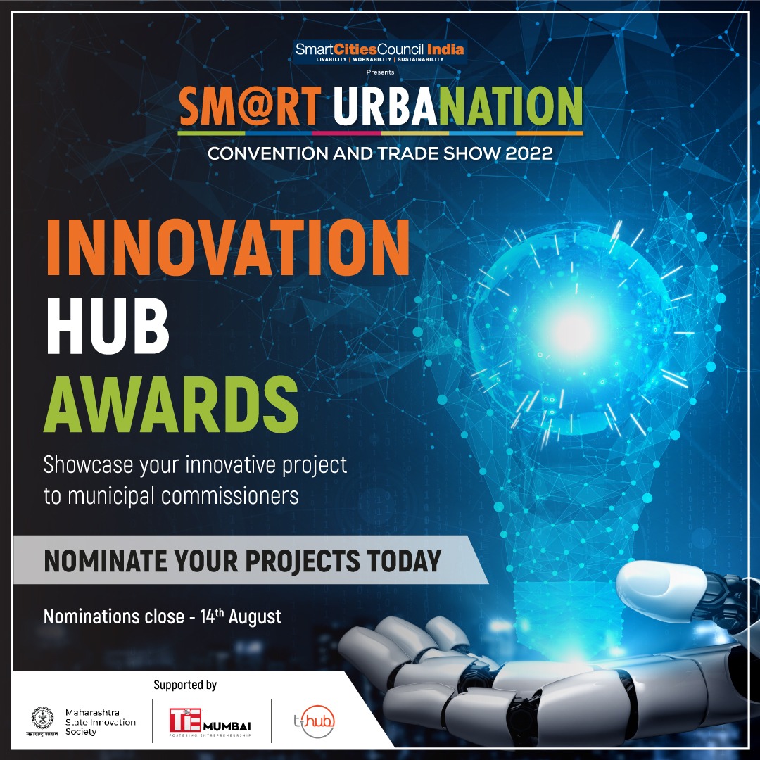 Innovation Hub Awards at 7th Smart Urbanation for <a href="/startupindia/">Startup India</a> <a href="/TiEMumbai/">TiE Mumbai</a> <a href="/THubHyd/">T-Hub</a> <a href="/investindia/">Invest India</a>  #SU2022
 #Startups #Innovation Nominate your projects here:bit.ly/3OWPlCQ