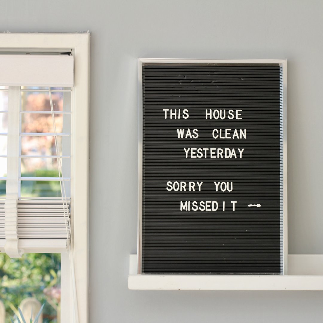 Can anyone else relate? 😂😂

#letterboard #letterboardideas #cleanhouse #housecleaning #humor #funnypic #realtorhumor #realtor #realestate #realestateagent #kids #kidslife #momlife #dadlife