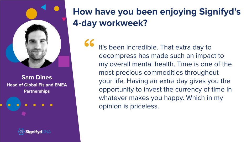 signifyd's tweet photo. The 4 day work week is going strong at Signifyd! #SignifydDNA #futureofwork https://t.co/Tr9xPsySw5