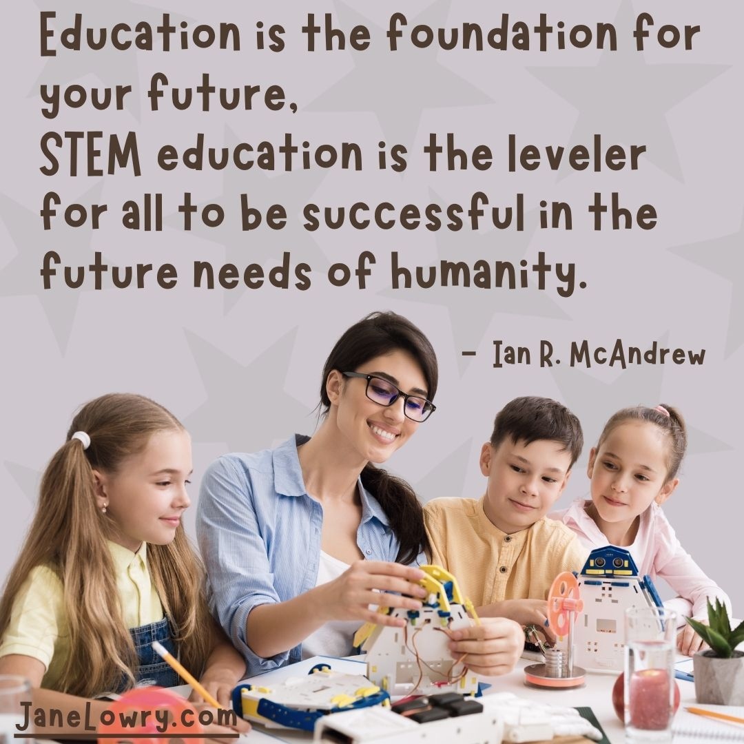LowryAuthor's tweet photo. Education is the foundation for your future, STEM education is the leveler for all to be successful in the future needs of humanity. ― Ian R. McAndrew

#KidsScience #STEMEducation #Education #Teachers #KidsBooks #KidsLit #STEM #STEAM #STEMSchools #STEAMSchools #JaneLowry https://t.co/RGcjAMkNuS