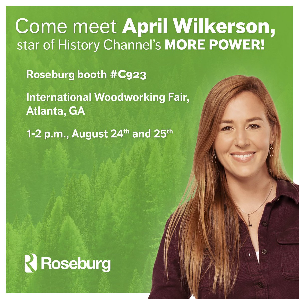RoseburgCo's tweet photo. The International Woodworking Fair is just a couple of weeks away! Come visit the Roseburg booth #C923 to meet April Wilkerson, star of History Channel's "More Power"! We're looking forward to talking all things wood in Atlanta later this month. #IWF2022 @IWFAtlanta https://t.co/4LVorVSf2V