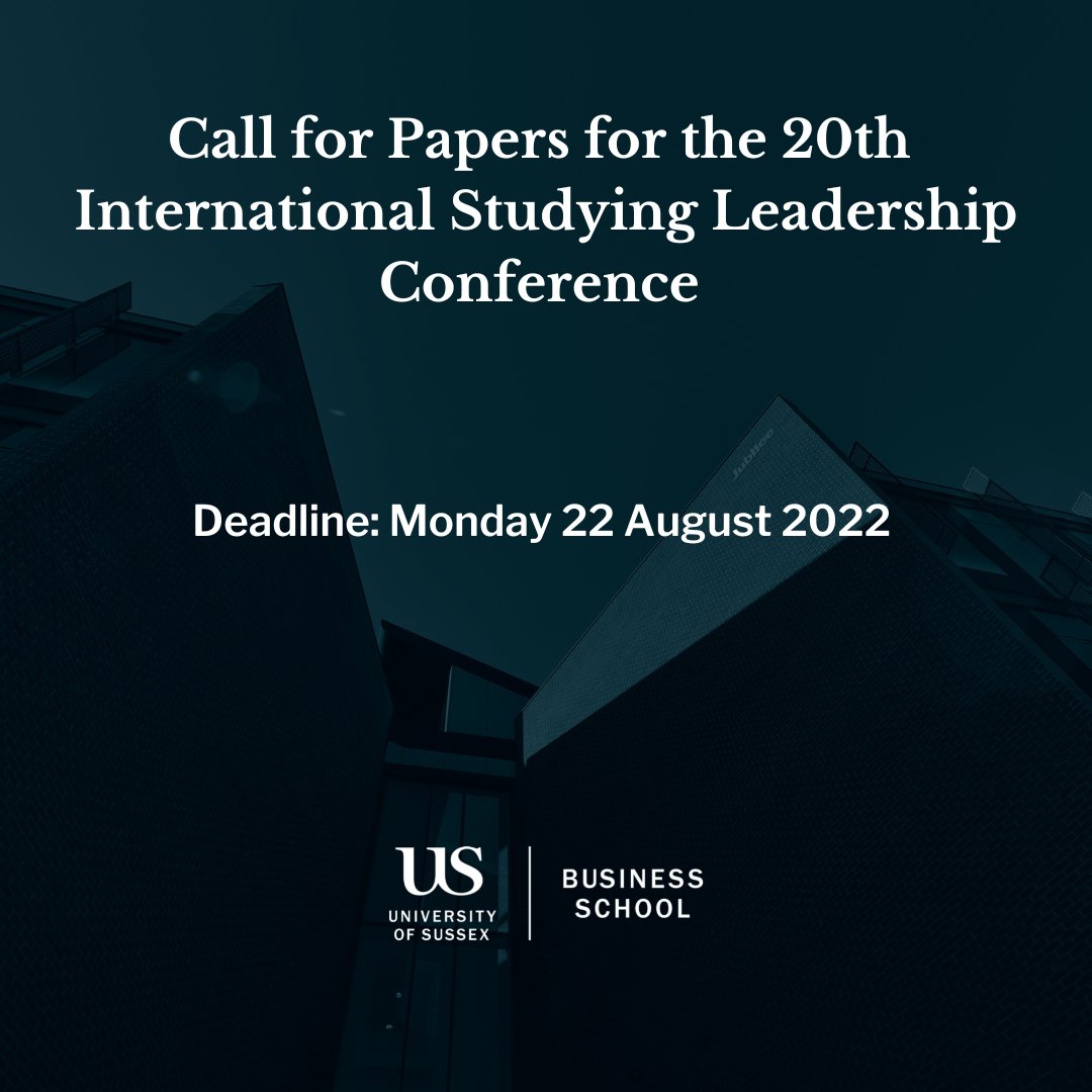 SussexUBusiness's tweet photo. #ISLC call for papers on "Leadership and the future of humanity". We welcome #innovative papers that address critical #leadership issues from multiple disciplines.
Deadline: 22 August
https://t.co/PeV6vVpKFF
@SAGE_Publishing @leadership_jour @ZahiraJaser https://t.co/f9bSzrJHjJ