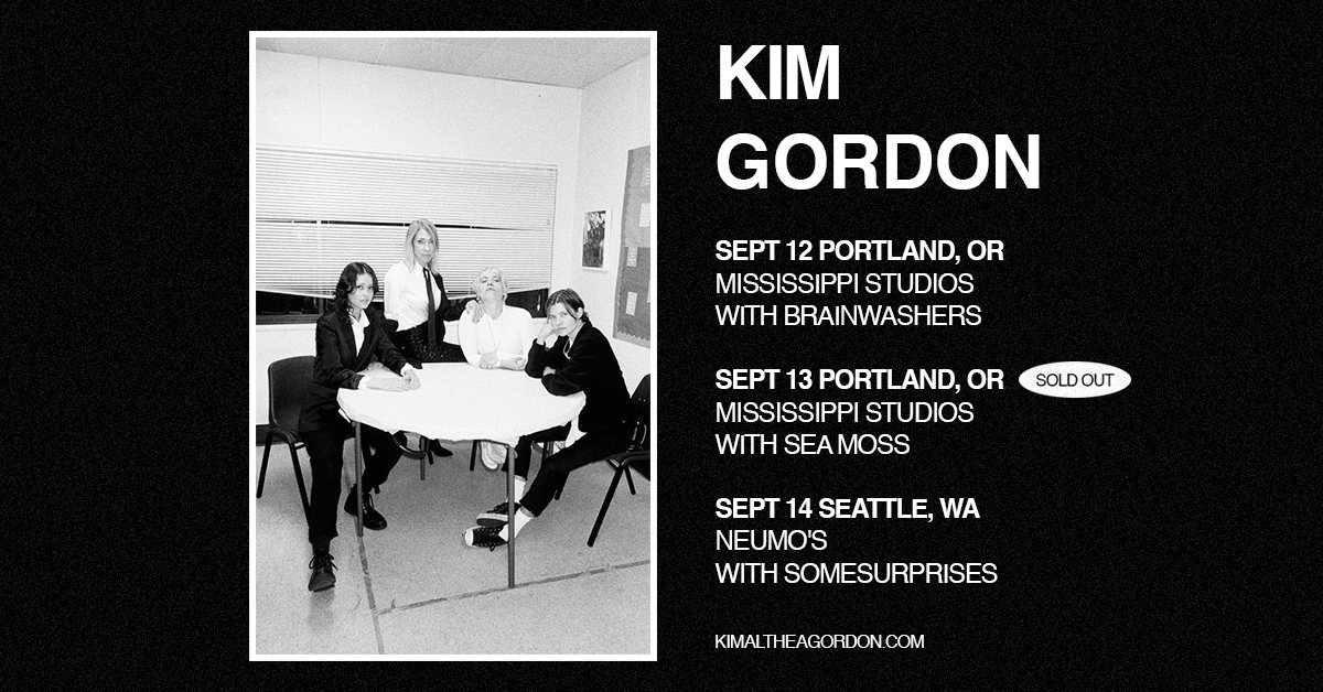Thank you Portland! The first show has sold out so we're adding a second on Sept. 12th! Excited to have #Brainwashers join us. Tickets are on sale now at kimaltheagordon.com