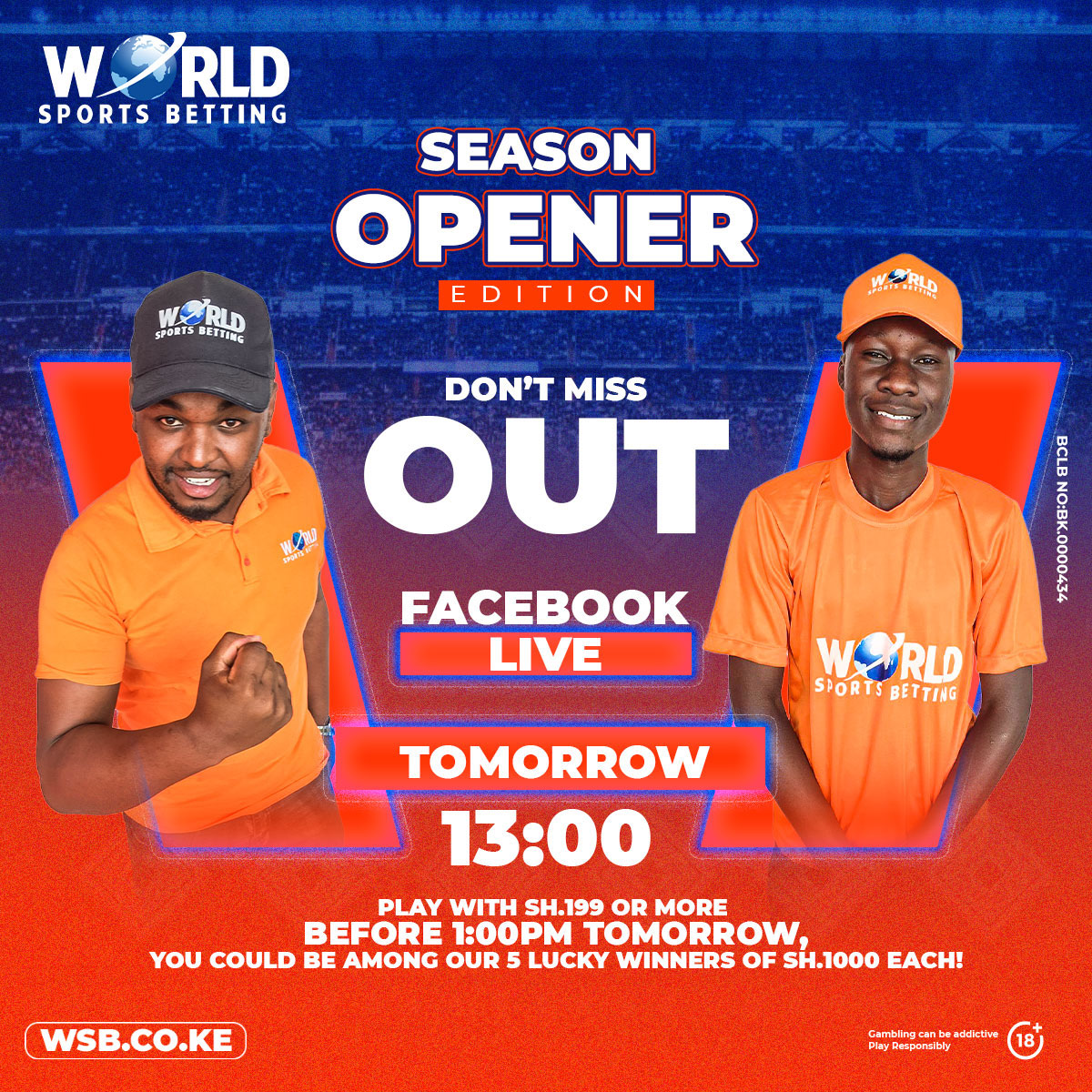 WSB_KE's tweet photo. It's the Season Opener Edition and we have something great for you. 

Play with ksh199 or more before 1pm tomorrow, you could be among our 5 lucky winners to walk away with ksh1000 each!

Play Now👉: https://t.co/Iskhs4NIoW
#eplchallenge 
#betnabora https://t.co/u3DPSeaNqB