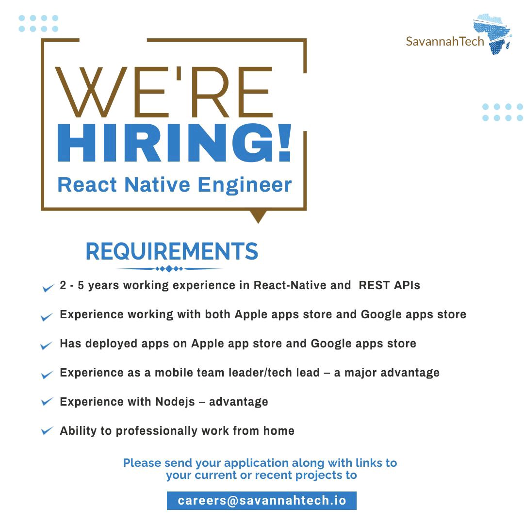 LarbJay's tweet photo. There are 5+ vacancies for #reactnative developers with 2-5 years of experience. @SavannahTech_GH is hiring!

💷 Great Pay ✅
🏖 Flexible working hours ✅
📈 Career Boost ✅

Send your applications to careers@savannahtech.io
#TechIsHiring #Job https://t.co/J6m2OfC0za