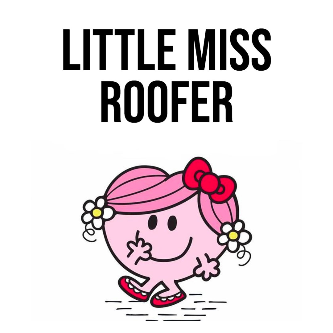 We are joining the trends and this is what we represent! retweet if you are a woman in roofing #pitchgauge #littlemissmemes #trends #roofing #roofersmemes