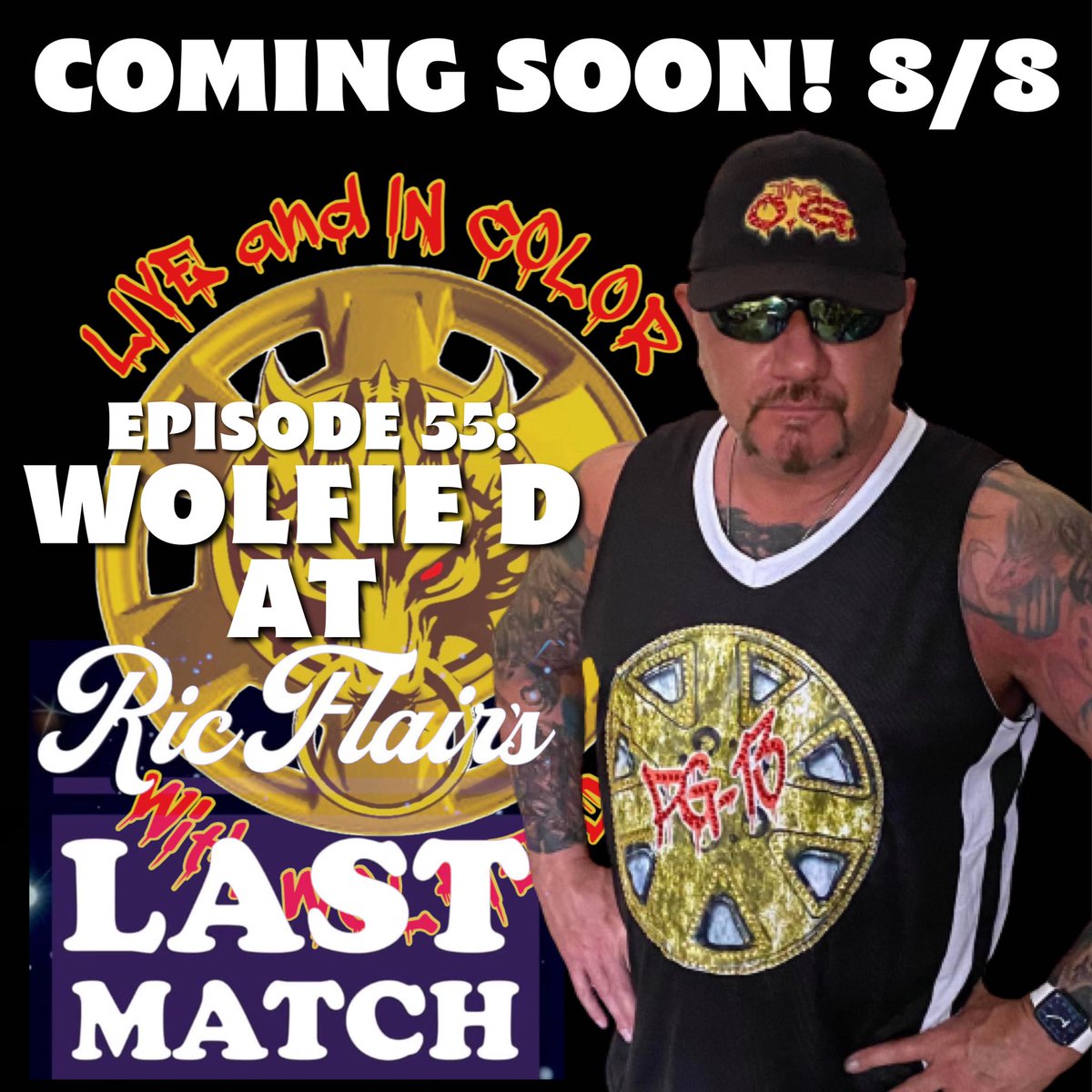MONDAY, 8/8! We’re talking #WolfieD at Ric Flair’s Last Match! Hear all about his experience there from start to finish!! We cover his experience in the #BunkhouseBattleRoyal to his producer role at the show and so much more! Don’t miss it! #RicFlairsLastMatch #StarrcastV