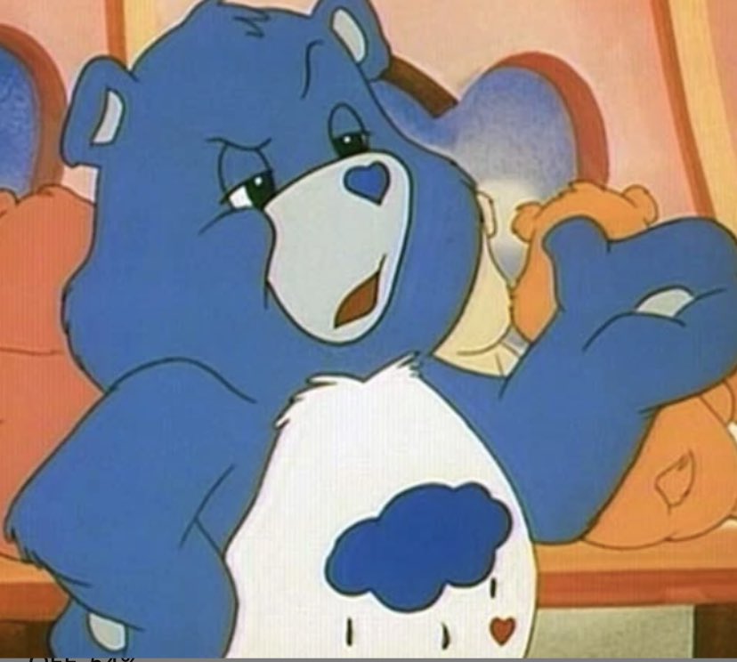 Grumpy Bear for sure 🤗