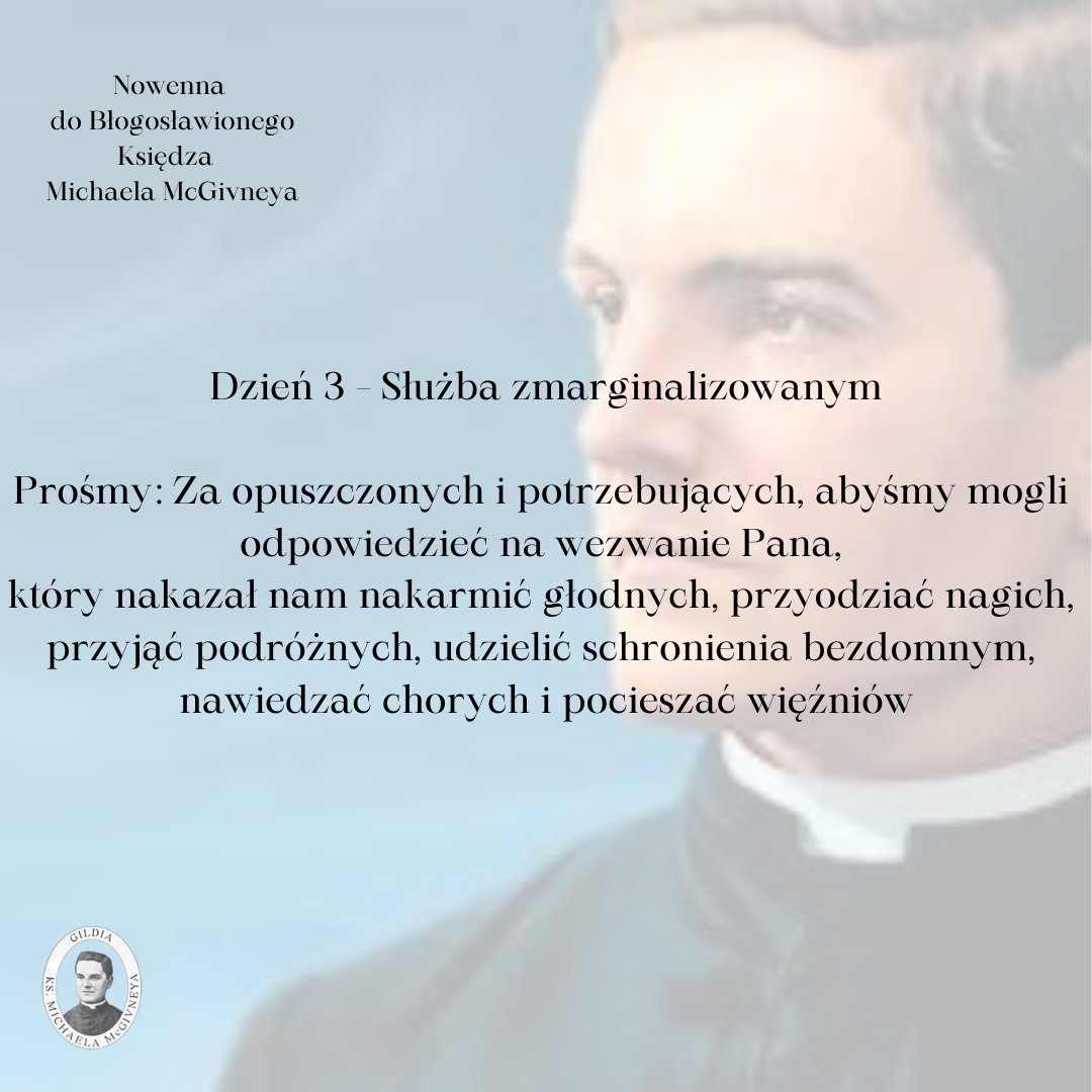 W trzecim dniu Nowenny módlmy się do naszego Błogosławionego za opuszczonych i potrzebujących

Cały tekst Nowenny znajdziesz tutaj ➡ bit.ly/Nowenna-dzien3 
#rycerzekolumba #FrMcGivney