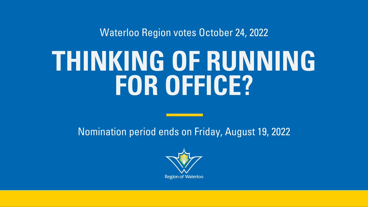 RegionWaterloo's tweet photo. Thinking of running for office in #WaterlooRegion? The nomination period for the 2022 Municipal and School Board Election officially ends on Friday, August 19 at 2 p.m. 

Learn how to become a candidate: https://t.co/bihpq13wuz | #WRvotes https://t.co/m8NIdYaQz6