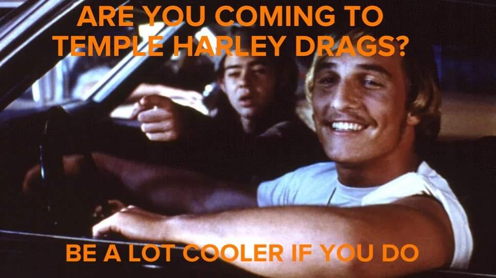 Make your plans! We play Saturday 9/24 in Temple TX @ Temple Harley Drags 🤟
September 23rd-25th. Motorcycle drag racing at the oldest dragway in Texas! Old school vibes, nitro and burning rubber in the air under the shade trees next to the river. Since 1978, don’t miss out.