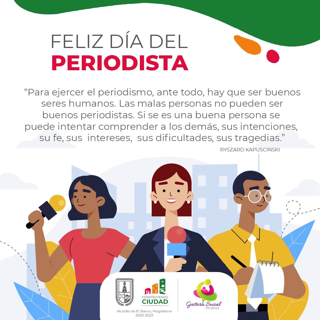 #4deAgosto| En nombre del alcalde, Roy García Sánchez y el equipo de funcionarios de la oficina de Prensa y Comunicaciones del gobierno 'Construyendo Ciudad', felicitamos al gremio de periodistas del municipio de El Banco.

¡Feliz Día del Periodista!