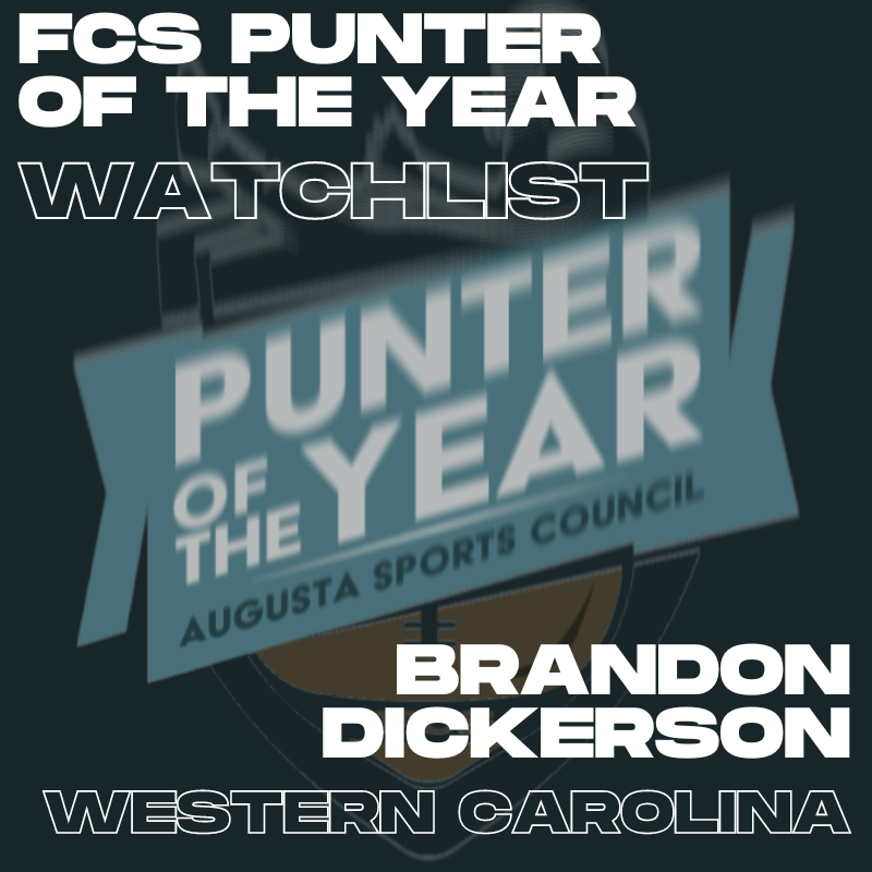 Congrats to Brandon Dickerson of Western Carolina! He is officially nominated to our 2022 watch list! __ @DatGuyBrandonD @Catamounts @CatamountsFB __ #FCSPunteroftheYear Read more