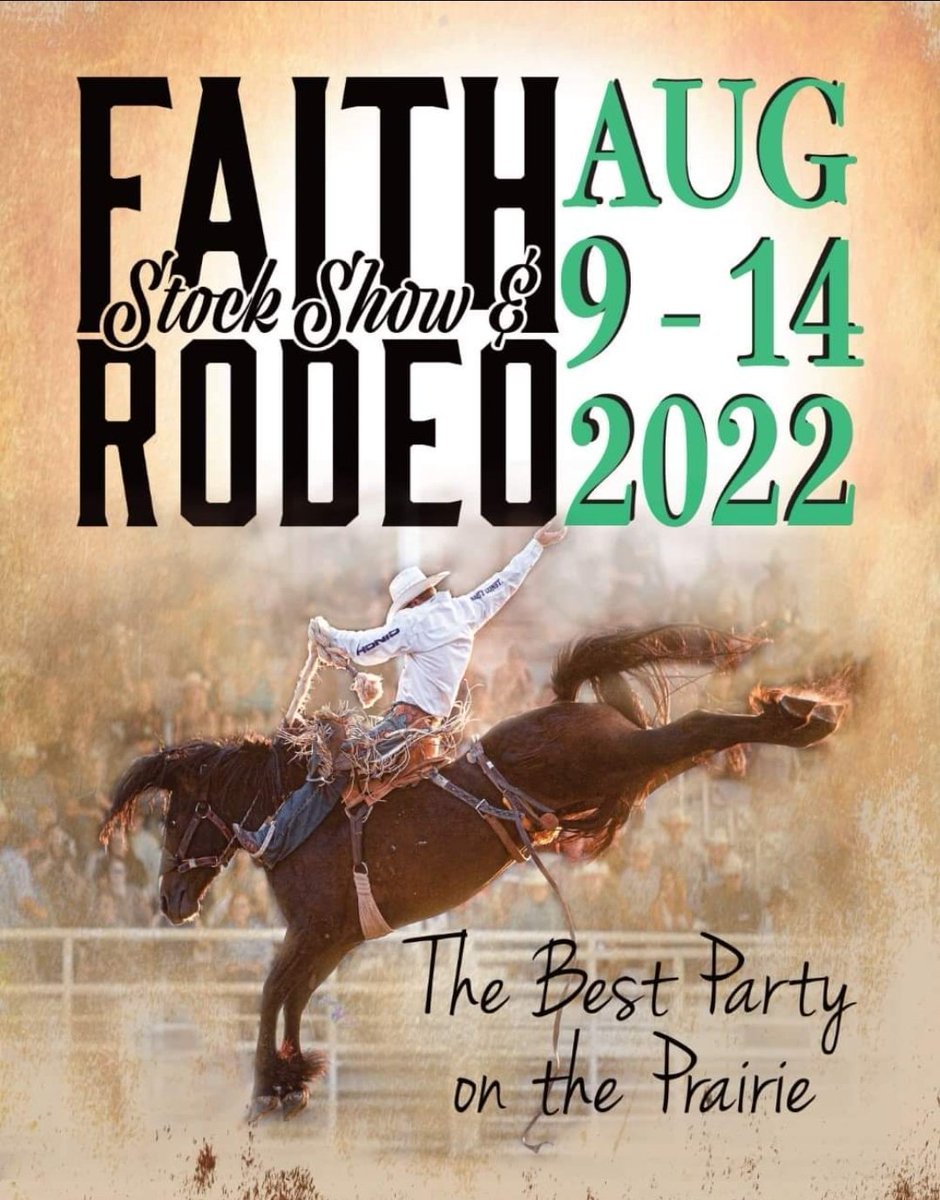 Faith Stock Show is almost here;
you know what that means!
Bronc- Riding and Horse Racing Calcuttas!
Time to put those drought insurance checks to good use!
