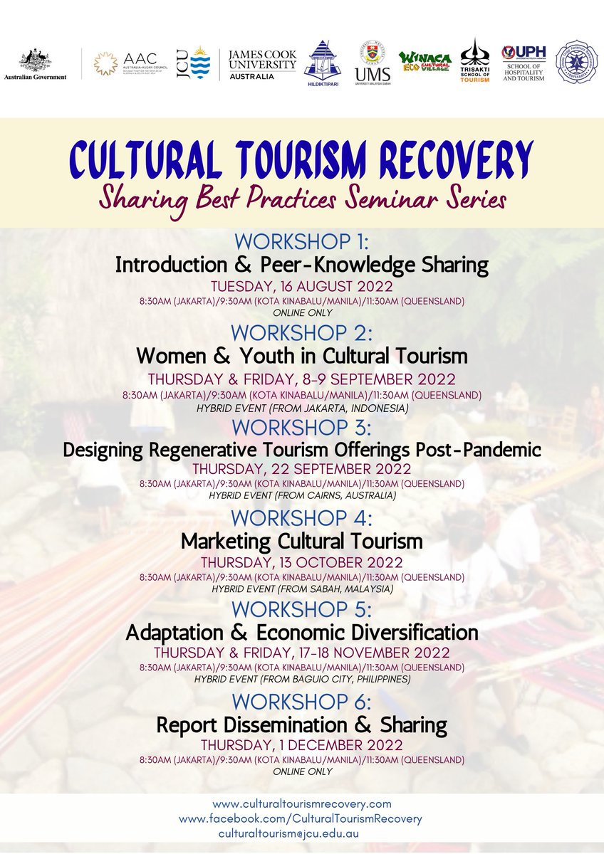 CulturalTourRec's tweet photo. Here is the schedule of our workshops for our Cultural #Tourism Recovery in seminar series. The first seminar is fully online. Please register at https://t.co/rebyQpa4zq @dfat #AusASEANCouncil @jcu https://t.co/WhN10sIAfO