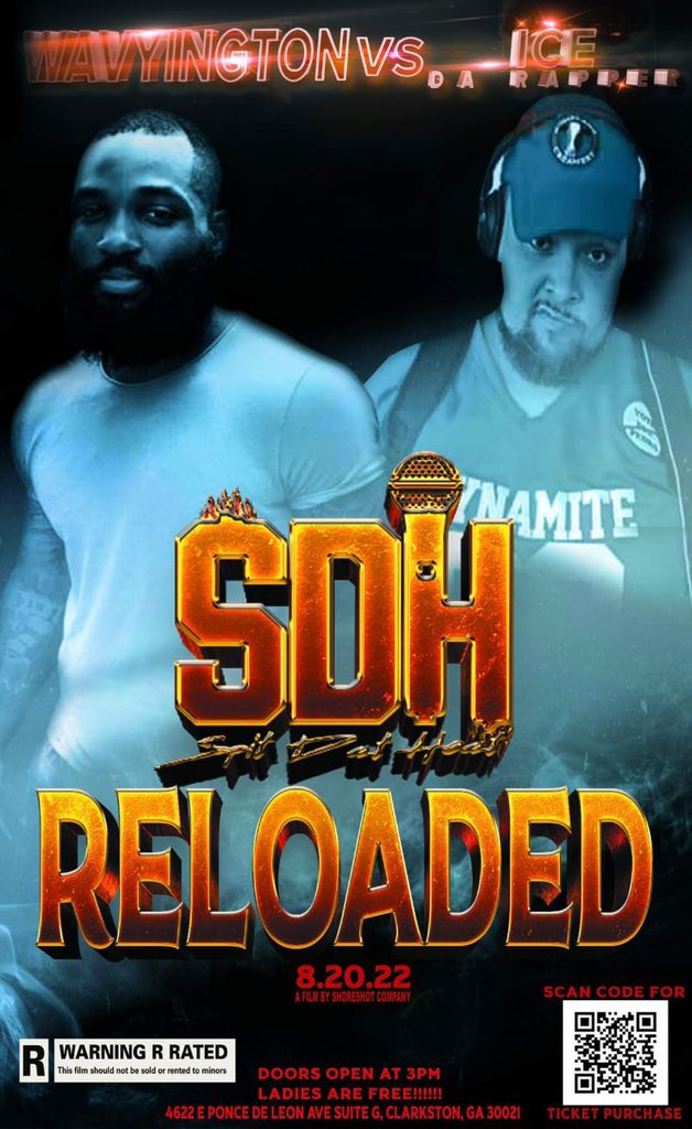 🚨🚨🚨August 20th SDH Reloaded SDH Vet Wavyington vs SDH Rookie <a href="/IceDaRapper91/">Ice Da Rapper</a> 🔥🔥🔥Get them limited early bird tickets while they last🚨🚨🚨 #SDHMG #SpitDatHeat #Reloaded #AtlantaBattleRap #GeorgiaBattleRap #SouthernBattleRap #BattleRap