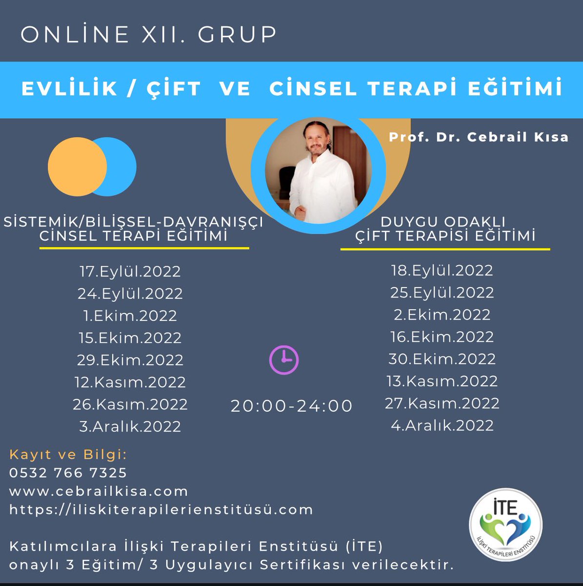 XII. GRUP
ONLİNE-UZAKTAN EĞİTİM “EVLİLİK, ÇİFT ve 
CİNSEL TERAPİ EĞİTİMİ” 17-18 EYLÜL’de BAŞLIYOR.
💢 “İLİŞKİ TERAPİLERİ ENSTİTÜSÜ”