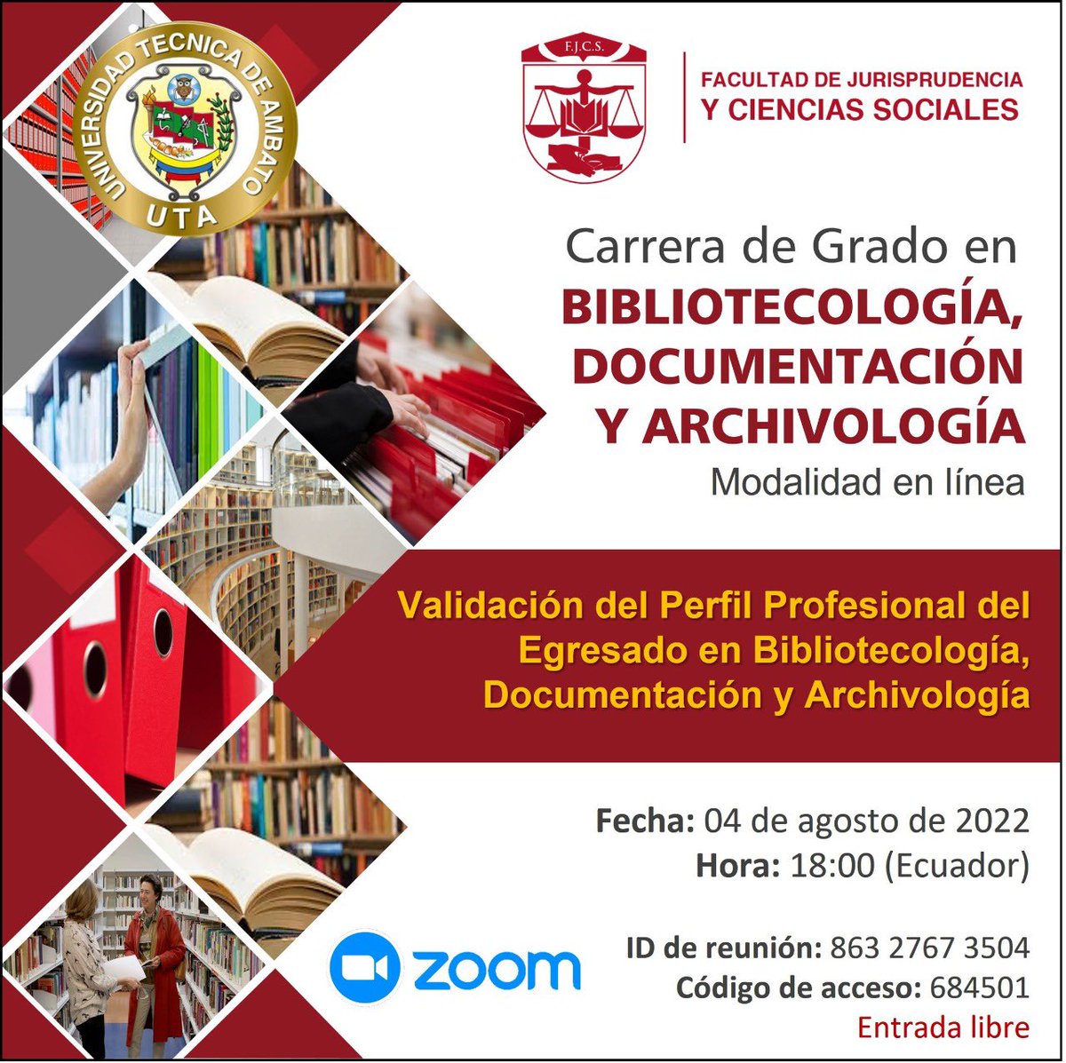 SOCIALIZACION CARRERA BIBLIOTECOLOGIA, DOCUMENTACION Y ARCHIVOLOGIA - FJCS - UTA
Hora: 4 ago 2022 18:00 Bogotá
Unirse a la reunión Zoom
us02web.zoom.us/j/86327673504...
ID de reunión: 863 2767 3504
Código de acceso: 684501