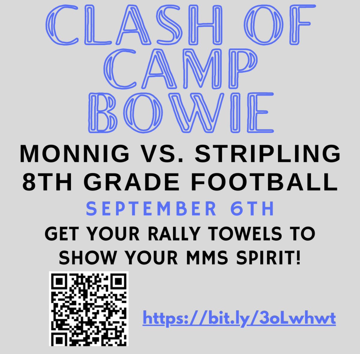 This year’s Clash of Camp Bowie 8th grade football game vs. Stripling is September 6th at Farrington Field! Order your rally towel now to cheer Monnig to victory! 💙