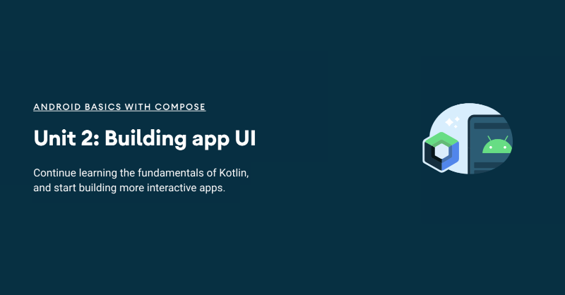 AndroidDev's tweet photo. Are you ready to start your journey as an Android developer? In the Android Basics with Compose course, you'll learn:

✅ Kotlin programming language basics
✅ #JetpackCompose building blocks 
✅ @MaterialDesign in Compose