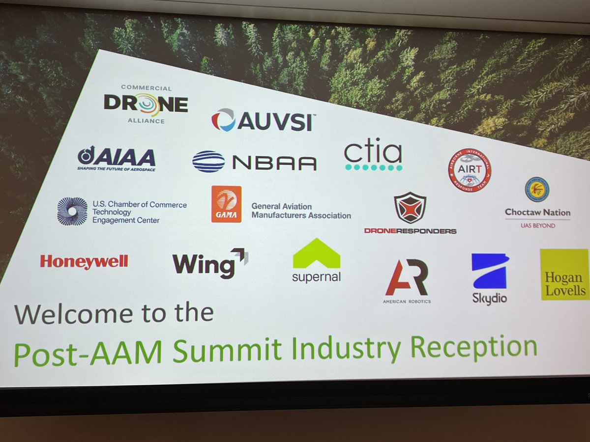 WorkerDrones's tweet image. Thank you to all the sponsors of our Post-WH Summit on AAM last night! What a celebration of an historic day! @HoganLovells @AUVSI @aiaa @CTIA @NBAA @droneresponders @choctawnationOK @USChamberTech @GAManufacturers @SkydioHQ @AmericanRobotic @Supernal_aero @Wing @honeywell
