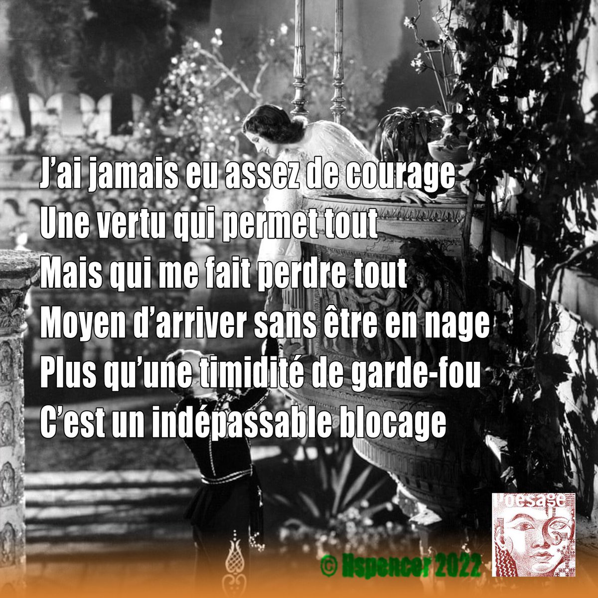 poesage_27's tweet image. J’ai jamais eu assez de courage
Une vertu qui permet tout
Mais qui me fait perdre tout
Moyen d’arriver sans être en nage
Plus qu’une timidité de garde-fou 
C’est un indépassable blocage 

©Hspencer 2022
.
.
.
#courage #vertu #blocage #timidite #shyness #poesie #poetry #ecriture