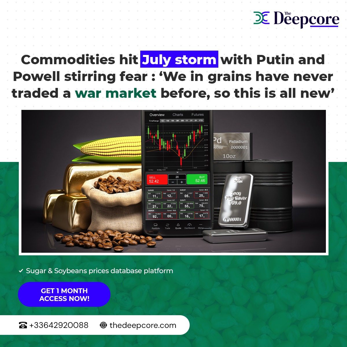 TheDeepcore's tweet image. #Commodities hit July storm with Putin and Powell stirring fear: We in grains have never traded a war market before, so this is all new.
 bit.ly/3QhP6DX

#thedeepcore can help with 
Physical #Sugar &amp;amp; #Soybeans brokerage worldwide
Commodities Trading
#BigDataProvider