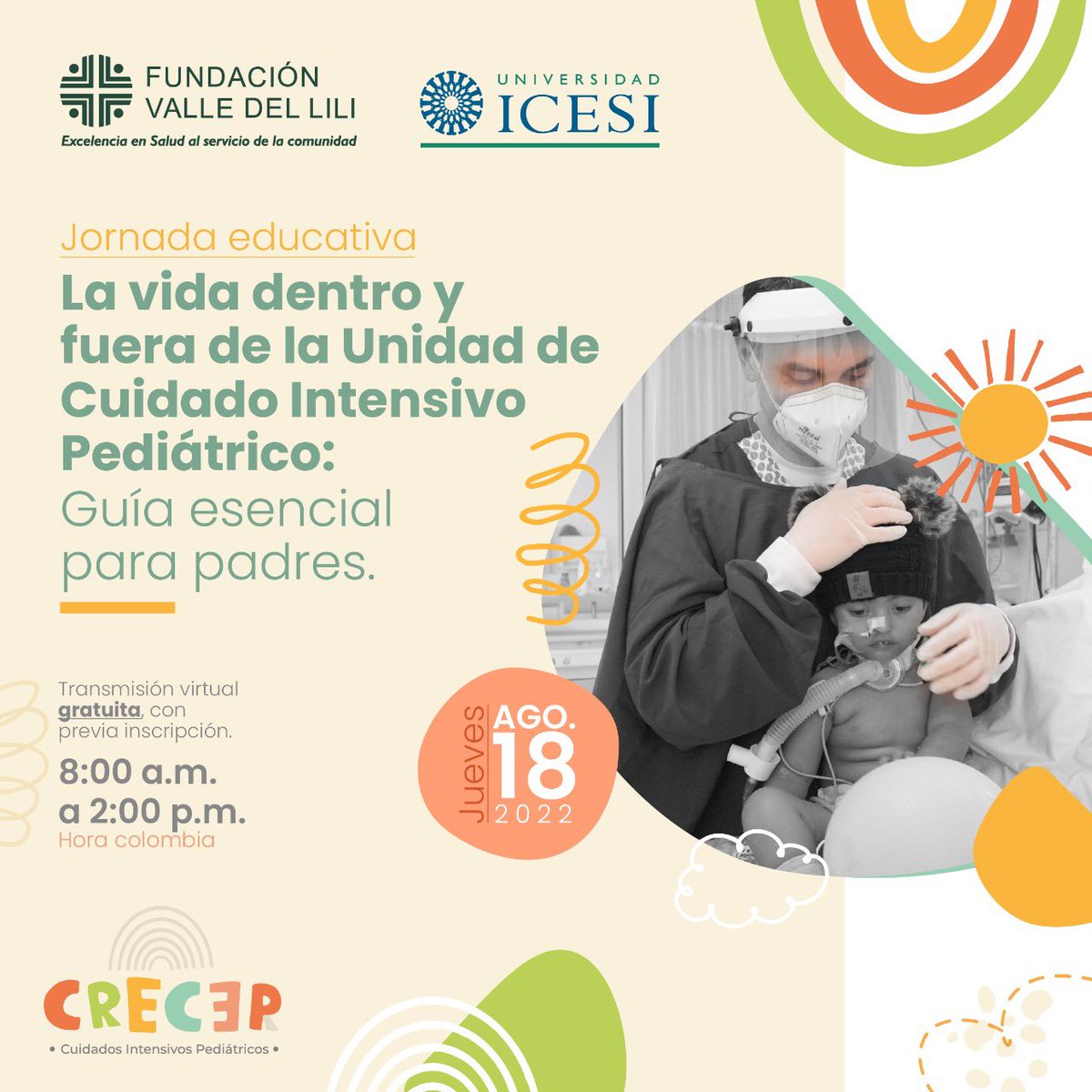 Primera jornada educativa CRECEP! La vida dentro y fuera de la unidad de cuidado intensivo pediatrico: guía esencial para padres. Los esperamos a todos! Inscripción gratuita. Link: bit.ly/3AgeSmv