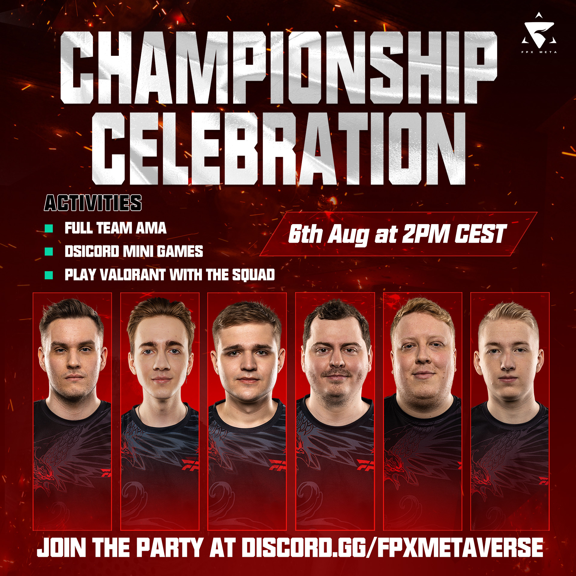 FPX on X: To celebrate our first Champion at #Valorantmasters, we're  hosting a great event to thank all the incredible fans! Join our   on 6th Aug at 2PM CEST for a