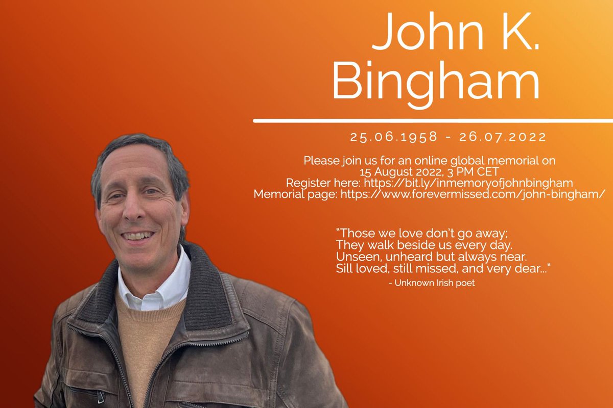 John K. Bingham, long-time civil society leader and founder of <a href="/CivilSociety_AC/">Civil Society Action Committee</a> and of <a href="/GFMD_CSD/">GFMD Civil Society Mechanism</a>, passed away unexpectedly on Tuesday, 26 July. 

Everyone is being invited to join in an online global memorial service on 15 August, at 3PM CEST.
Register➡️bit.ly/inmemoryofjohn…