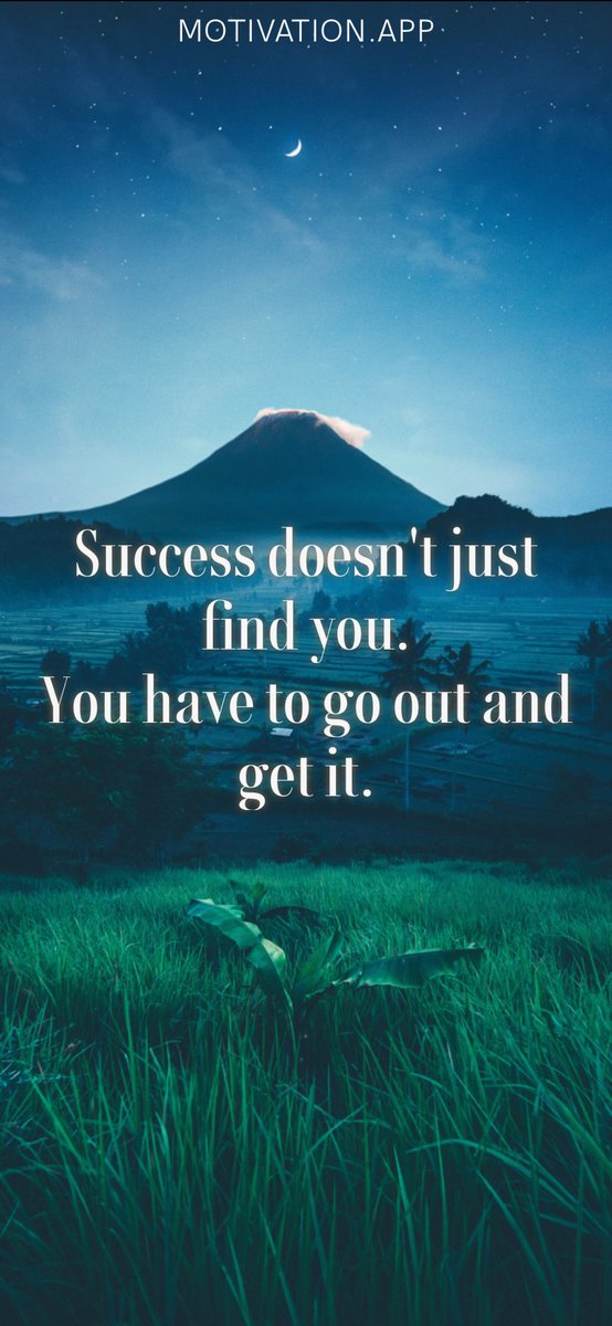 Success doesn't just find you. You have to go out and get it.
From <a href="/AppMotivation/">Motivation</a> #motivation #quote #motivationalquote

motivation.app/download