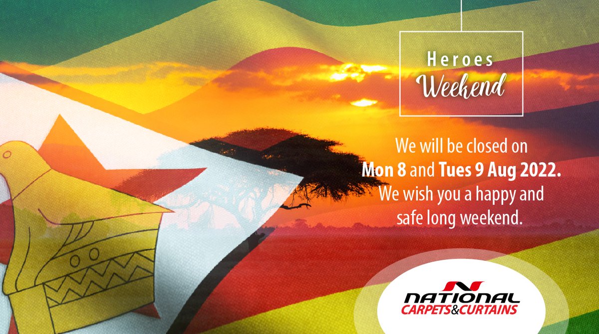 NatCarpetsZw's tweet photo. We wish all of our clients an enjoyable and safe long Heroes weekend.

#nationalcarpetszw #belgotex #heroesweekend2022 https://t.co/hvJMbmscFp