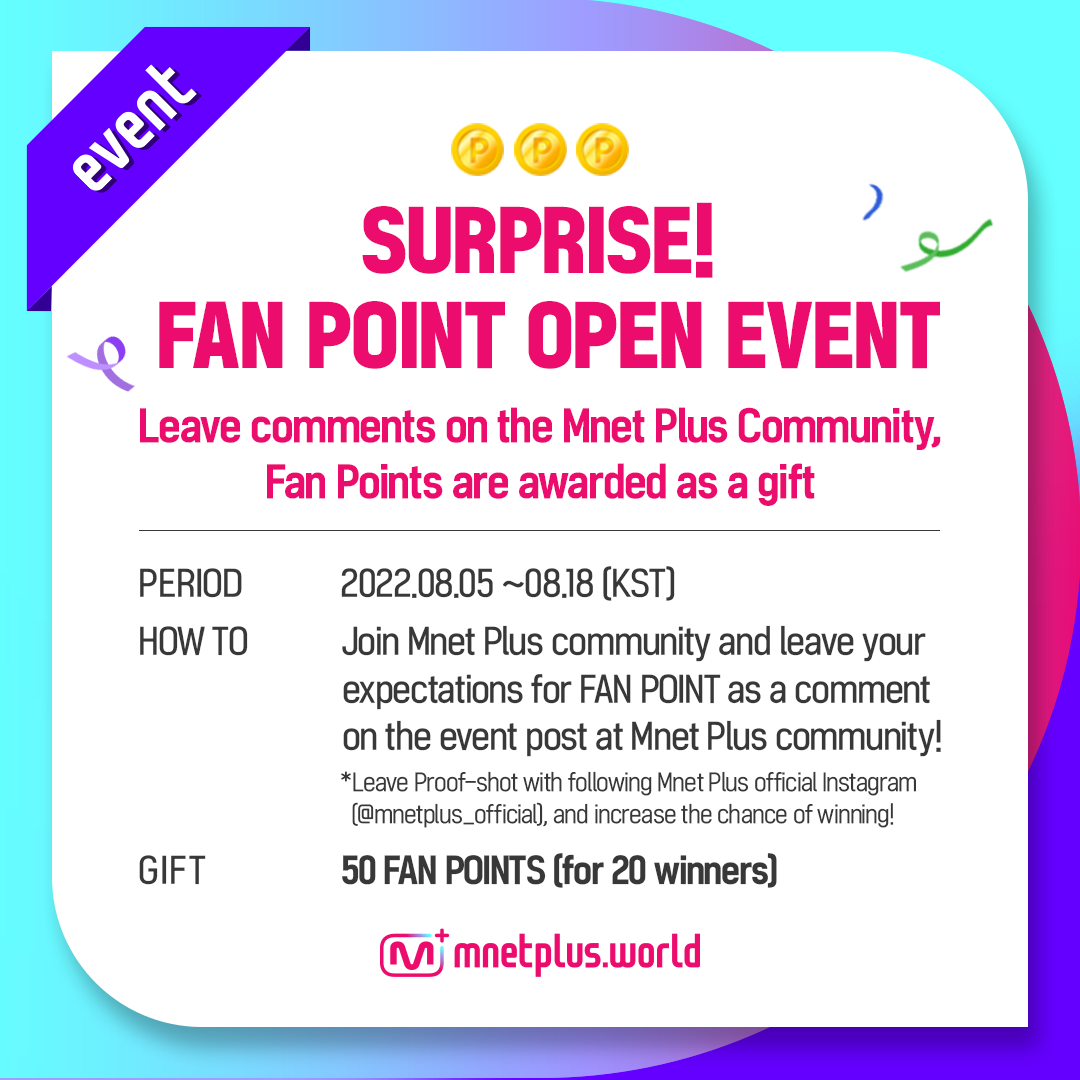 mnetplus's tweet photo. [#Event]

Ready for enjoying Fan Point? 
The Open Event is starting today! 

✅ 22. 08.05 ~ 08.18 (KST) 
✅ 50 Fan Points (20 winners)   

Want to know more? 
Go ▶ https://t.co/TOvYwi4r49

팬 포인트 오픈 이벤트에 여러분을 초대합니다! 

#MnetPlus #엠넷플러스 #FanPoint #팬포인트 https://t.co/sRe4XIAw5A