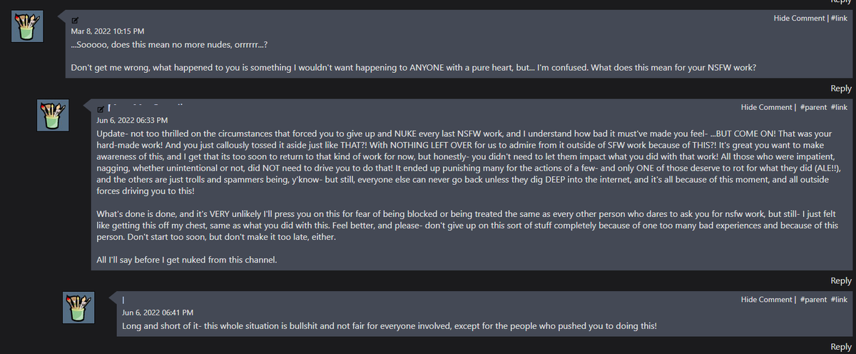 Context:

"A year ago I made a post about how I was groomed at 15, and how nsfw artwork and the community was affecting me."

Queue cumbrain comments -