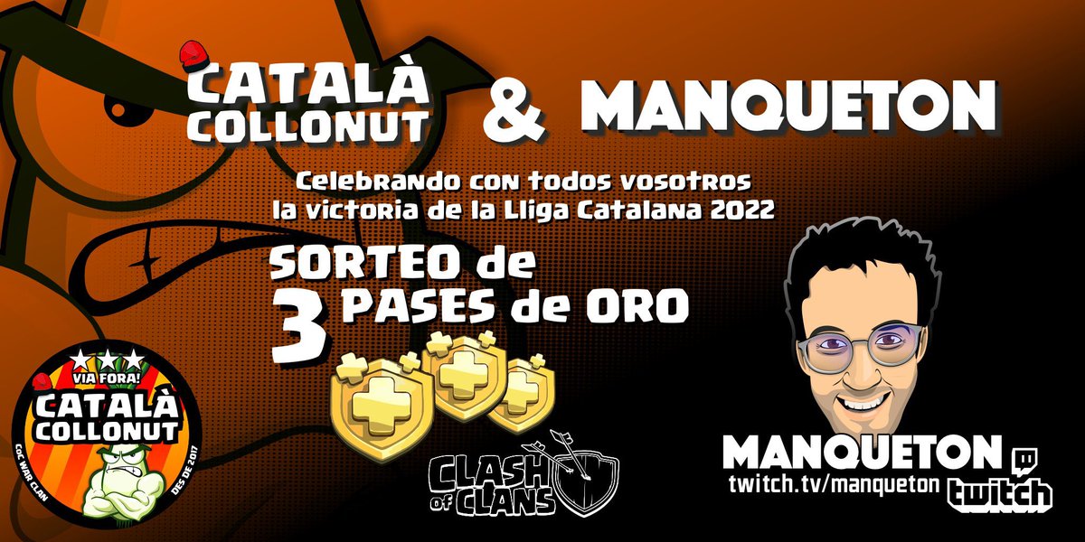 Para celebrar el título de <a href="/Catala_Collonut/">Català Collonut War Clan⭐⭐⭐</a> en la <a href="/lligacatclash/">Lliga Catalana Clash</a> vamos a sortear 🏅🏅3PASES🏅🏅
#ClashOfClans ilusión!

Requisitos✅💚🍀
✅Seguir a <a href="/manqueton/">Manqueton</a> 
✅etiquetar a 2 amig@s
✅rt

El martes 09/08/2022 haremos directo y realizaremos los sorteos en twitch.tv/manqueton