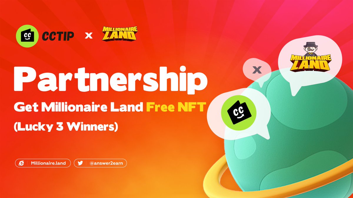 🥰 <a href="/answer2earn/">Answer🤔</a> Glad to announce our partnership with @cctip_com

🎁Giveaway: 3 x NFT
🍀3 winners
👉To enter: t.cctip.io/awNca
⏰End: Aug 12

👉Complete tasks: t.cctip.io/awNca
🪂Claim #FreeNFT: millionaire.land (Download App Now)
#BSC $TOK $POK #NFTGiveaway