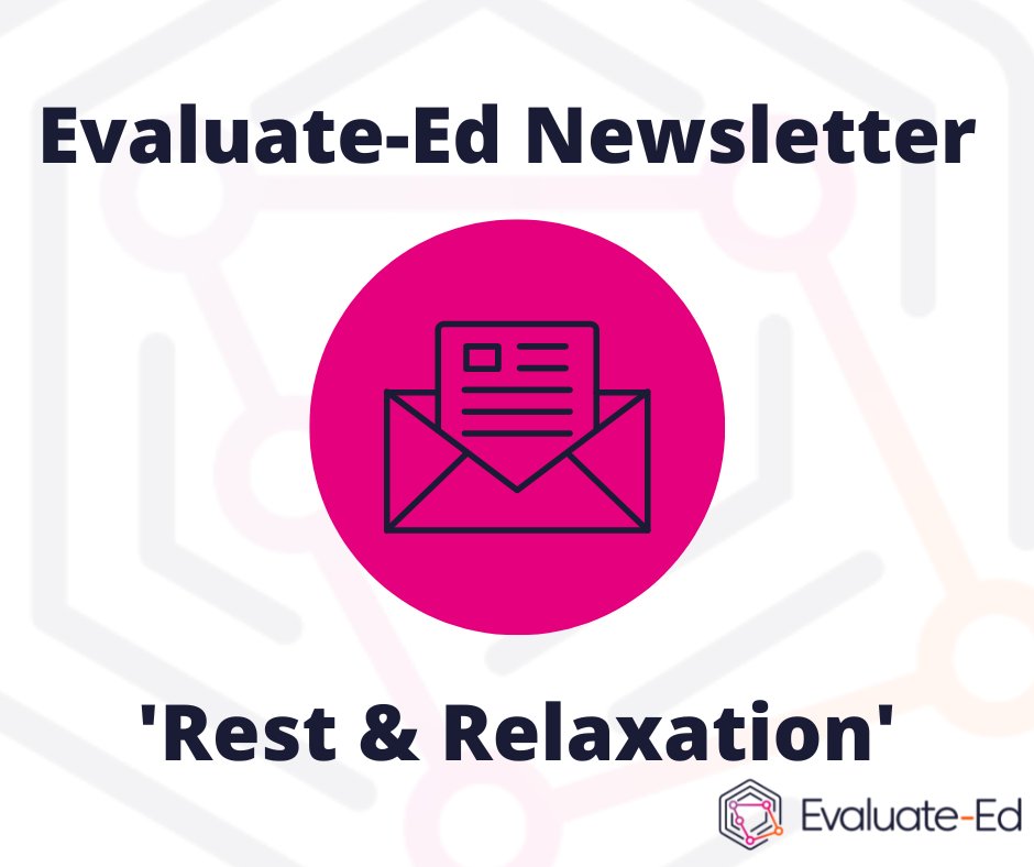 EdEvaluate's tweet photo. The topic for this month's newsletter is 'Rest & Relaxation' It will include ideas & suggestions that can help the whole year round, as well as this summer.
Sign up now for this and all things #schoolimprovement! 👉 https://t.co/Ii3tsXSkwC
#headteachers #newHT #newbieheads https://t.co/yLX6V3JNcj