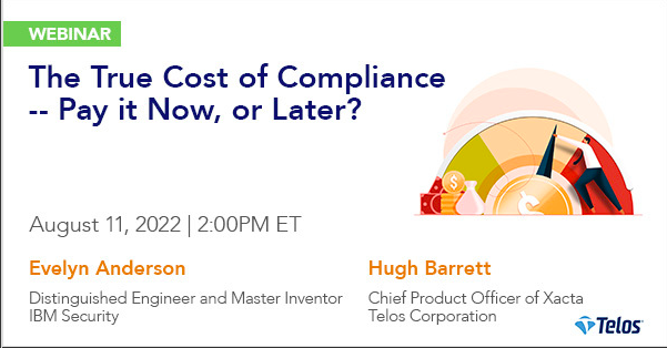 No one likes to spend their money on things like insurance, taxes, fees, or compliance. You can pay now or pay later, but compliance comes with a true cost – one that has increased at least 45% since 2011.

Learn more on 8/11 w/ <a href="/IBMSecurity/">IBM Security</a> &amp; <a href="/telosnews/">Telos Corporation</a> 
event.webcasts.com/starthere.jsp?…
