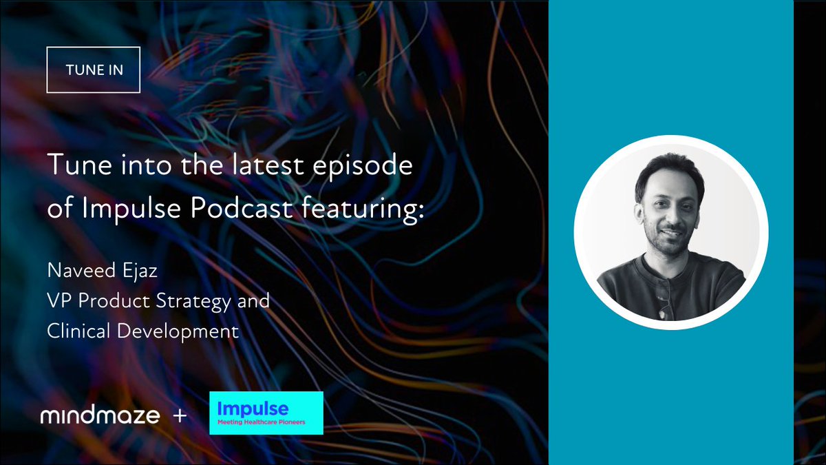 MindMazeTx's tweet image. Check out the latest episode of the Impulse Podcast to hear from our very own VP Product Strategy and Clinical Development, Naveed Ejaz. He shares more about our approach to digital neurotherapeutics, gamified rehabilitation, and much more. bit.ly/3JztFeT
#neuroscience