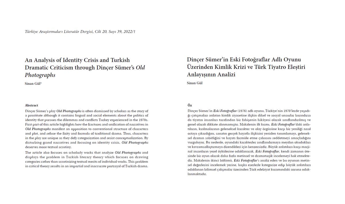 talidorg's tweet photo. İkincisi ise Sinan Gül'ün, Dinçer Sümer'in Old Photographs adlı tiyatro metnini değerlendirdiği Dinçer Sümer’in "An Analysis of Identity Crisis and Turkish
Dramatic Criticism through Dinçer Sümer’s Old
Photographs" başlıklı makalesi. https://t.co/7xsDjW2lb9