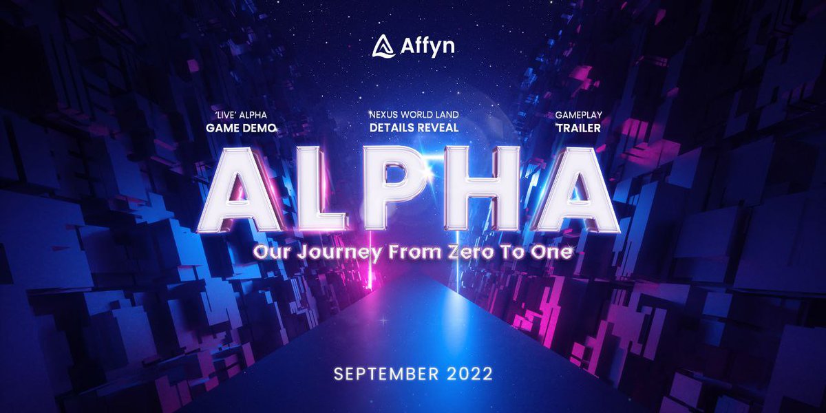 AffynOfficial's tweet photo. 🛫 ALPHA
Our Journey From Zero to One

🔹'Live' ALPHA Game Demo
🔹NEXUS World Land Details Reveal
🔹Gameplay Trailer Launch

Coming soon. https://t.co/erMhdyxrG4