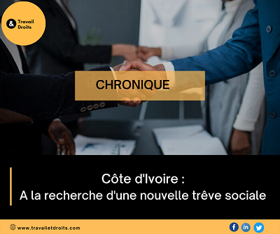 TDroits's tweet photo. [ 𝐂𝐡𝐫𝐨𝐧𝐢𝐪𝐮𝐞 ]
En #CIV225 , les négociations entre le #gouvci et les syndicats de fonctionnaires, suivent leur cours avec pour objectif annoncé , la signature d’une nouvelle trêve sociale après celle de 2017.
https://t.co/D3sLdDGwb0 
#travail #droits https://t.co/sZo04bSL4a