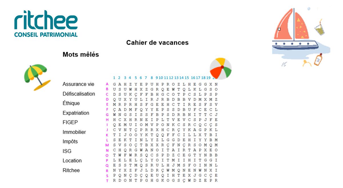 Jouez avec nous 🎮 ! JEU N°2 les mots mêlés
On vous propose de jouer avec nous pendant le mois d’août.
Un indice : le mot Assurance vie se situe à la verticale en 2 de A à L 
Trouverez vous les autres mots? On attend vos réponses en commentaires 
Bonne chance !